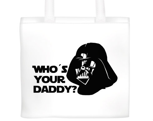 Plátěná nákupní taška Who is your daddy