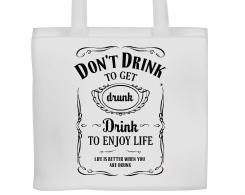 Plátěná nákupní taška Drink to Enjoy Life