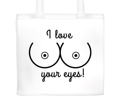 Plátěná nákupní taška I love your eyes