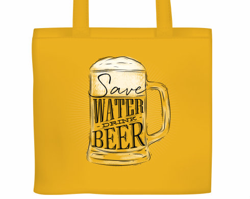 Plátěná nákupní taška Save water drink beer