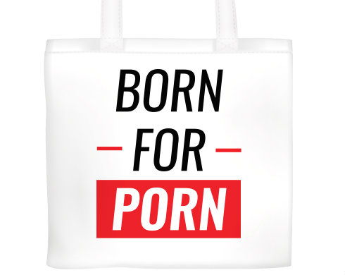 Plátěná nákupní taška Born for porn
