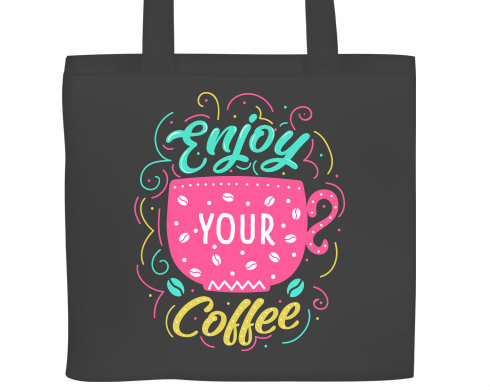 Plátěná nákupní taška Enjoy your coffee