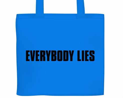 Plátěná nákupní taška Everybody lies