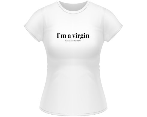 Dámské tričko Classic I'm a virgin