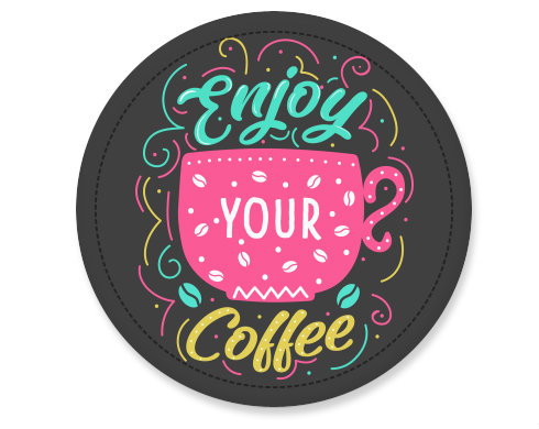 Placka Enjoy your coffee
