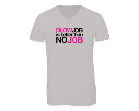 Pánské triko s výstřihem do V Blowjob is better ...
