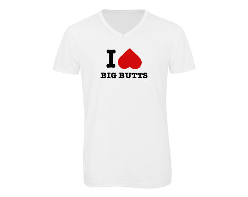 Pánské triko s výstřihem do V I LOVE BIG BUTTS