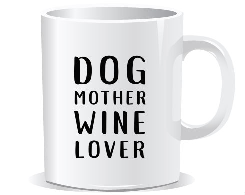 Hrnek Premium Dog mother wine lover