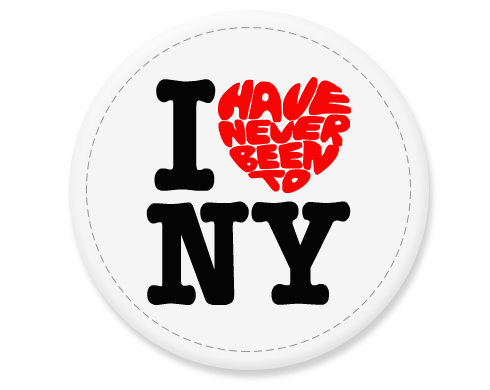 Placka magnet Never been to NY
