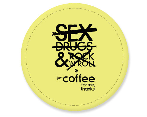Placka magnet Just Coffee