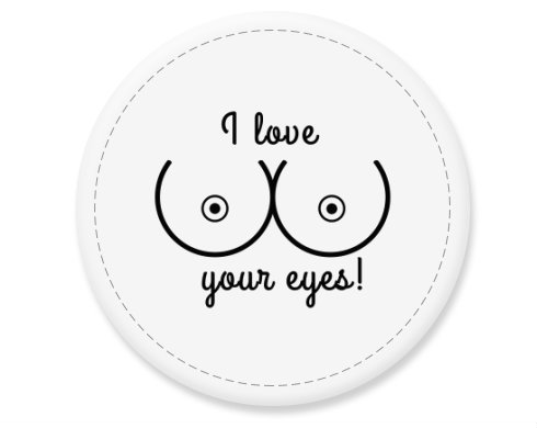 Placka magnet I love your eyes