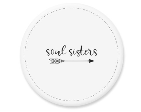 Placka magnet Soul sisters