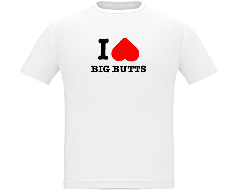 Pánské tričko Classic I LOVE BIG BUTTS