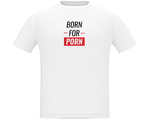 Pánské tričko Classic Born for porn