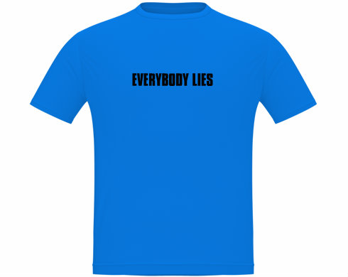 Pánské tričko Classic Everybody lies