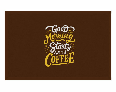 Rohožka Good morning starts with coffee