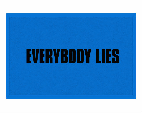 Rohožka Everybody lies