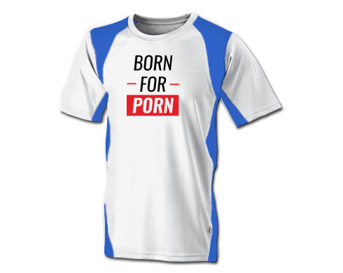 Funkční tričko pánské Born for porn