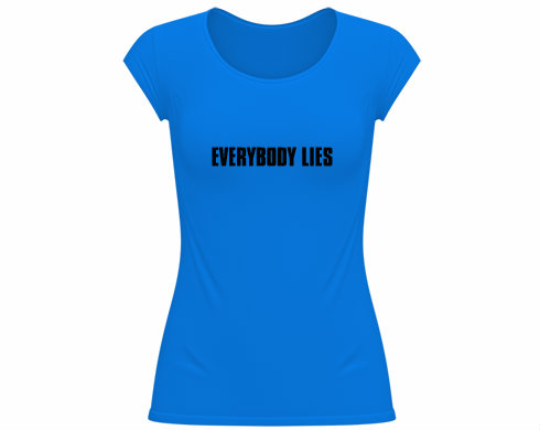 Dámské tričko velký výstřih Everybody lies