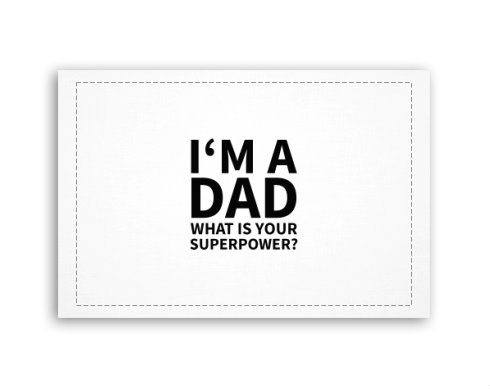 Fotoobraz 60x40 cm malý I'm a dad, what is your superpow