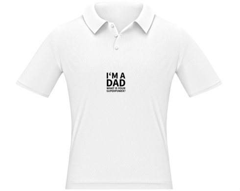 I′m a dad, what is your superpow Pánská polokošile - Bílá