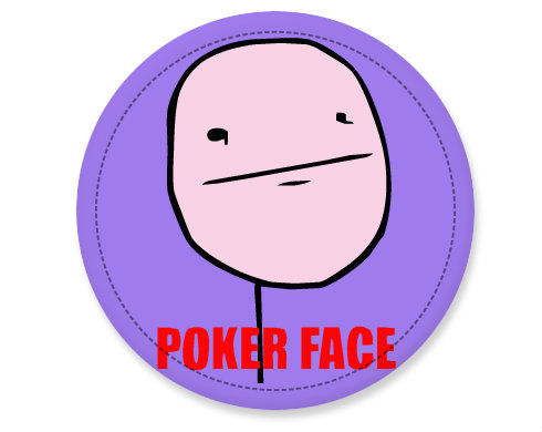 Poker face Placka - Bílá