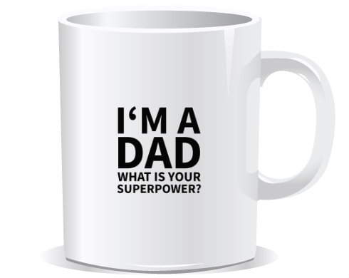 I′m a dad, what is your superpow Hrnek Premium - Bílá