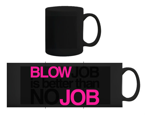 Blowjob is better ... Černý hrnek - černá