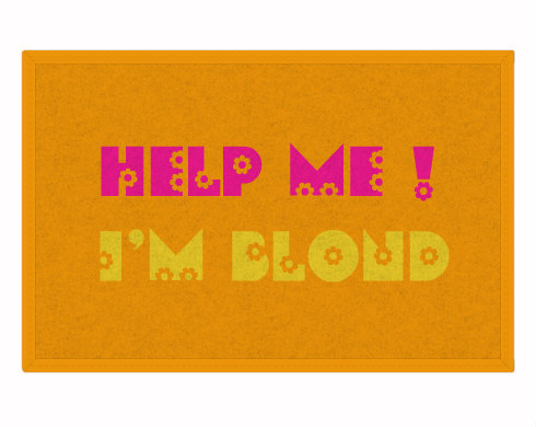 Help me! I`m Blond Rohožka - Bílá