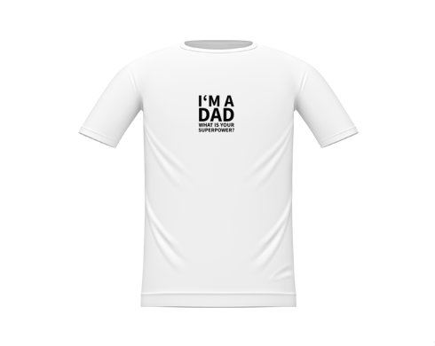 I′m a dad, what is your superpow Dětské tričko - Bílá