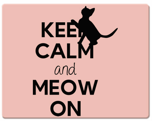 Keep calm and meow on Podložka pod myš - Bílá