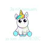 Ja nič nemusím.....ja som jednor
