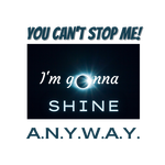 YOU CAN’T STOP ME!