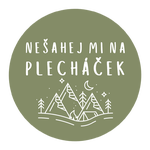 Nešahej mi na plecháček- kempová